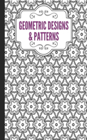 Geometric Designs and Patterns: Geometric Coloring Book for Adults, Relaxation Stress Relieving Designs, Gorgeous Geometrics Pattern, Unique and Beautiful Designs to Help Relax and