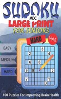 MDC Sudoku Large Print For Seniors - Vol.5: 100 Puzzles For Improving Brain Health - HARD Level - Vol.5(MDC Sudoku Club)