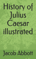 History of Julius Caesar illustrated