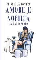 Amore e nobiltà: La Gattoparda