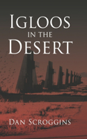 Igloos In The Desert