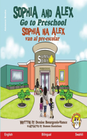 Sophia and Alex Go to Preschool