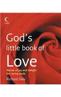 God's Little Book of Love: Words of Joy and Delight for Caring Souls