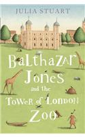 Balthazar Jones and the Tower of London Zoo