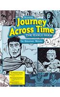 Journey Across Time: The Early Ages in Graphic Novel: (MS World History)