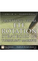 Profiting from ETF Rotation Strategies in Turbulent Markets