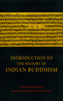 Introduction to the History of Indian Buddhism