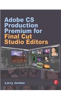 Adobe CS Production Premium for Final Cut Studio Editors