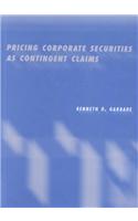 Pricing Corporate Securities as Contingent Claims