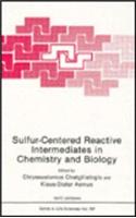 Sulphur-centred Reactive Intermediates in Chemistry and Biology