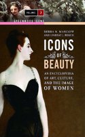 Icons of Beauty: Art, Culture, and the Image of Women (Greenwood Icons)