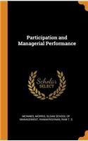 Participation and Managerial Performance