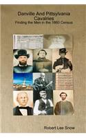 Danville And Pittsylvania Cavalries: Finding the Men in the 1860 Census