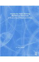 Day-by-Day Math Thinking Routines in First Grade: 40 Weeks of Quick Prompts and Activities