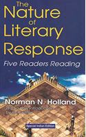 The Nature of Literary Response: Five Readers Reading