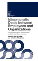 Idiosyncratic Deals Between Employees and Organizations