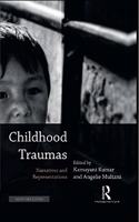 Childhood Traumas: Narratives and Representations