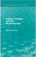 Capital Inflation and the Multinationals (Routledge Revivals)