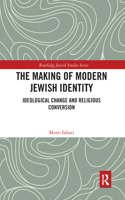 The Making of Modern Jewish Identity