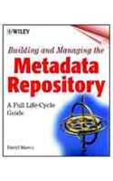 Building and Managing the Meta Data Repository