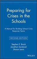 Preparing for Crises in the Schools