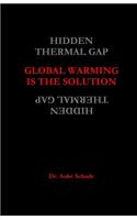 Global Warming is the Solution