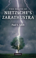 Death of Nietzsche's Zarathustra