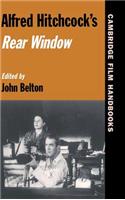 Alfred Hitchcock's Rear Window: (Cambridge Film Handbooks)