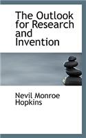 The Outlook for Research and Invention: (English)