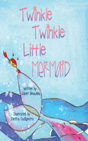 Twinkle Twinkle Little Mermaid