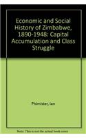 Economic and Social History of Zimbabwe, 1890-1948