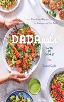 Dada Eats Love to Cook It