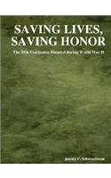 Saving Lives, Saving Honor