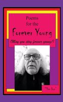 Poems the the Forever Young (May you stay forever young!)