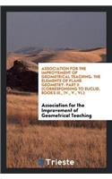 Association for the Improvement of Geometrical Teaching. the Elements of Plane Geometry