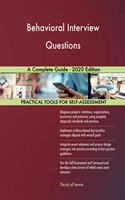 Behavioral Interview Questions A Complete Guide - 2020 Edition