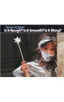 Is It Rough? Is It Smooth? Is It Shiny?
