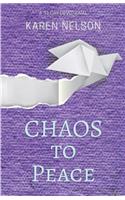 CHAOS to Peace