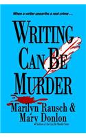 Writing Can Be Murder