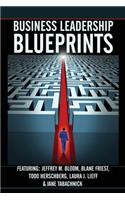 Business Leadership Blueprints