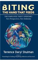 Biting The Hand That Feeds... The Employee Theft Epidemic