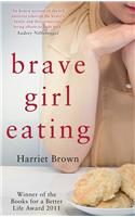 Brave Girl Eating