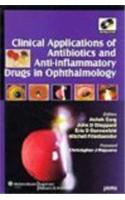 Clinical Applications of Antibiotics and Anti-Inflammatory Drugs in Ophthalmology