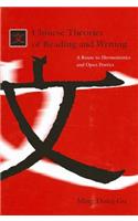 Chinese Theories of Reading and Writing