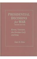 Presidential Decisions for War