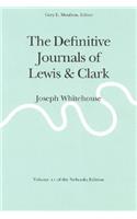 The Definitive Journals of Lewis and Clark, Vol 11