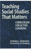 Teaching Social Studies That Matters