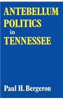 Antebellum Politics in Tennessee