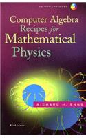 Computer Algebra Recipes for Mathematical Physics