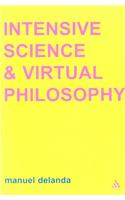 Intensive Science and Virtual Philosophy